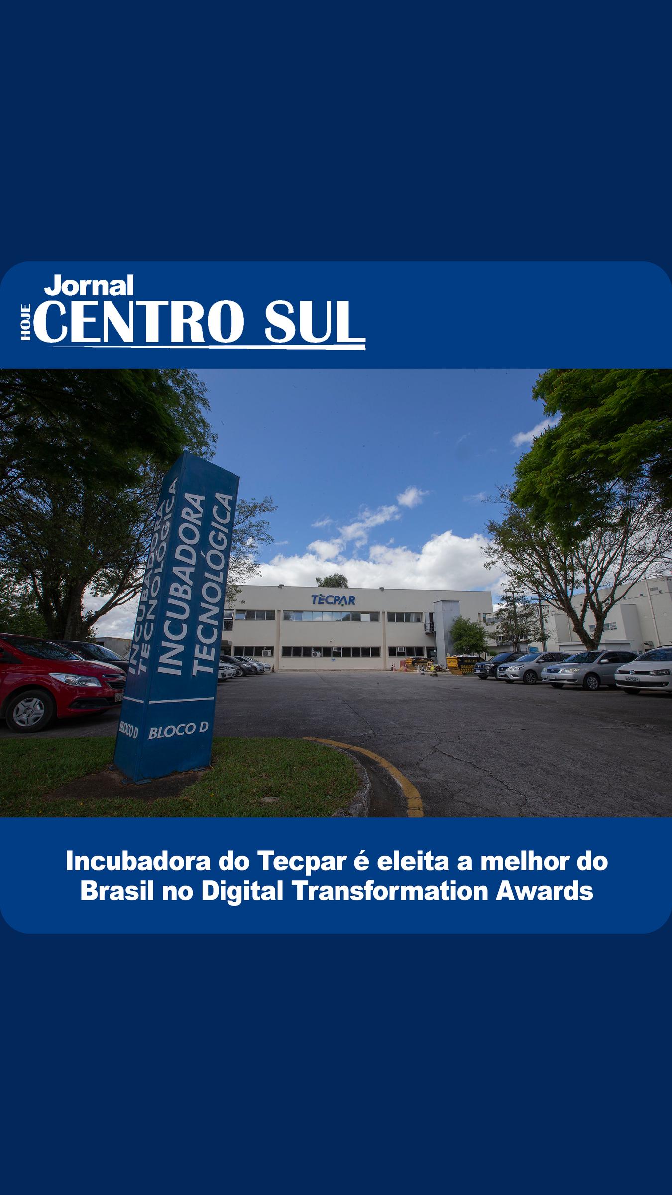 Incubadora do Tecpar é eleita a melhor do Brasil no Digital Transformation Awards