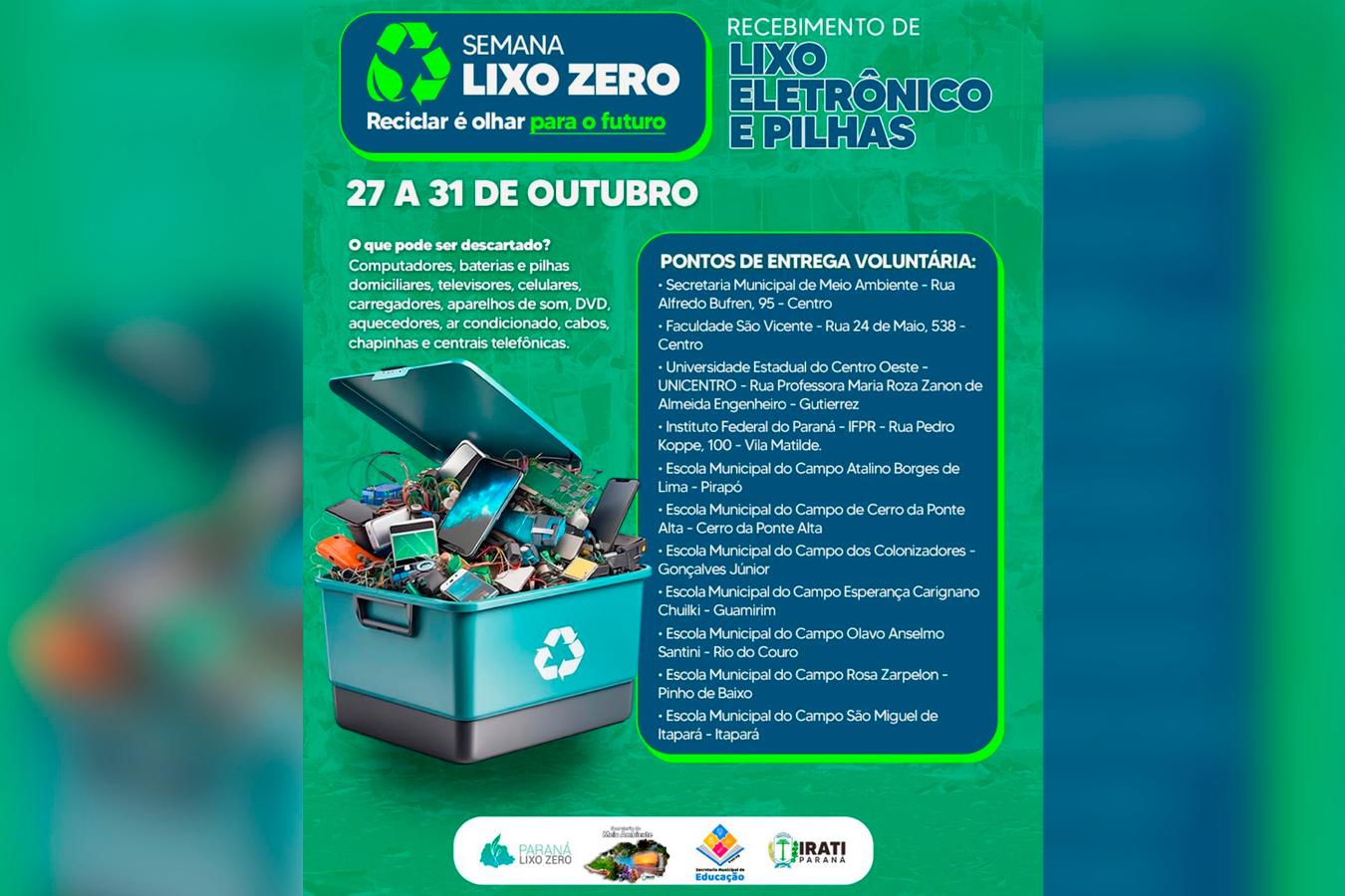 Prefeitura de Irati realiza Semana Lixo Zero com coleta de lixo eletrônico e pilhas