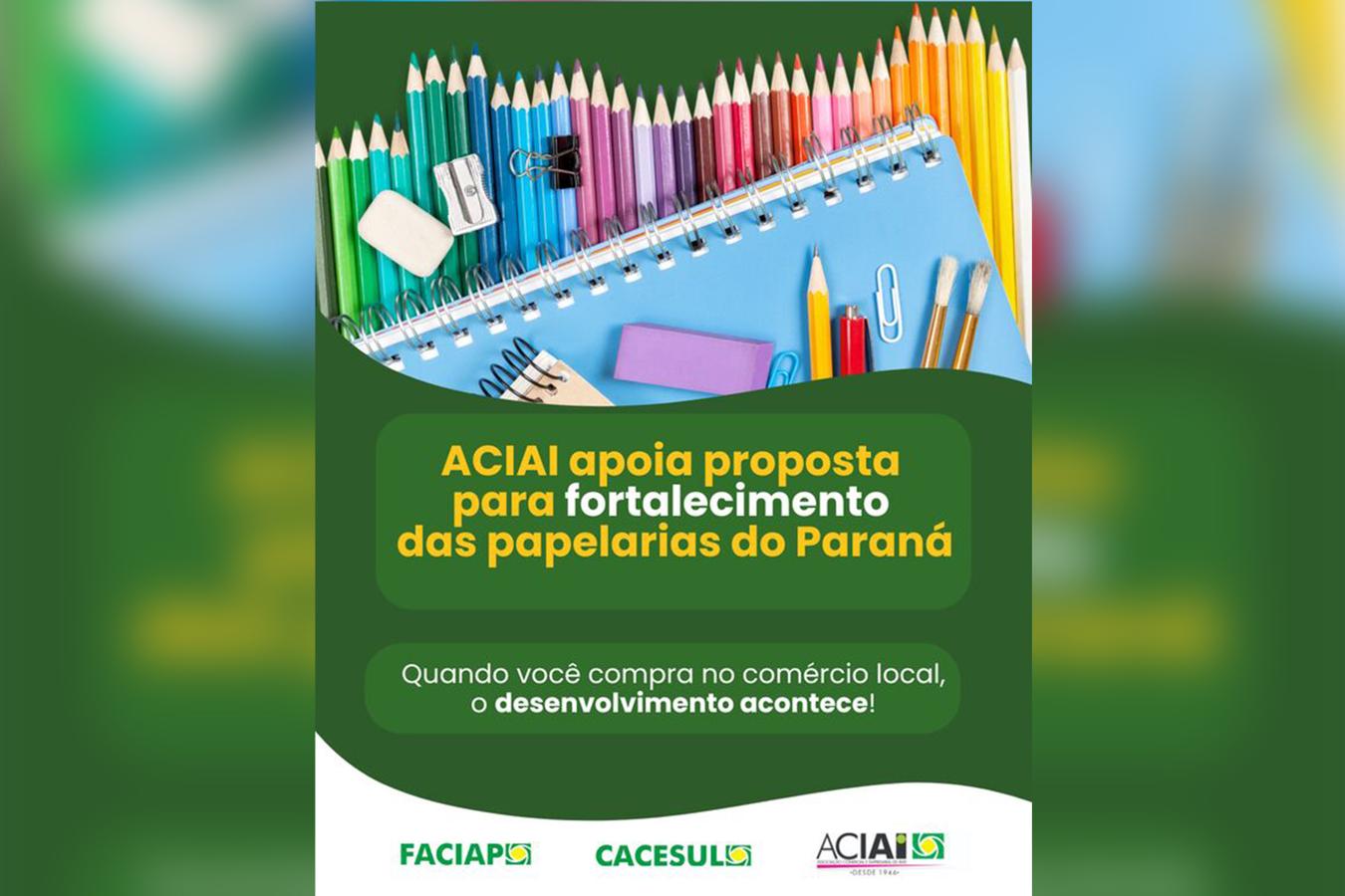 Aciai apoia iniciativa da Faciap em defesa do comércio local e das papelarias paranaenses