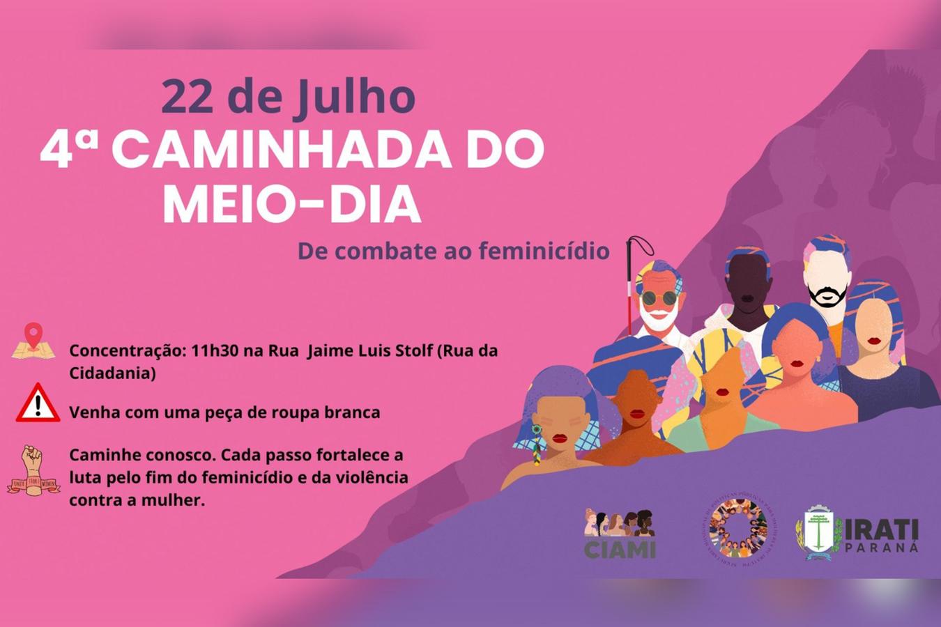 Secretaria da Mulher promoverá 4ª Caminhada do Meio-Dia para conscientização e combate ao feminicídio